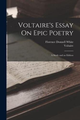 Voltaire's Essay On Epic Poetry