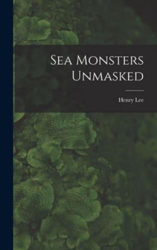 Sea Monsters Unmasked