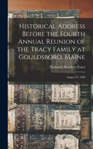 Historical Address Before the Fourth Annual Reunion of the Tracy Family at Gouldsboro, Maine