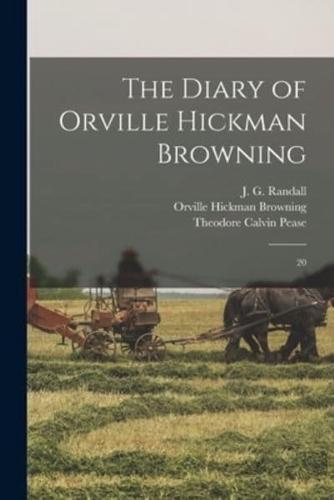 The Diary of Orville Hickman Browning