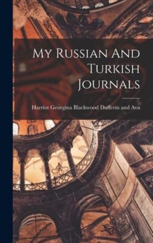 My Russian And Turkish Journals
