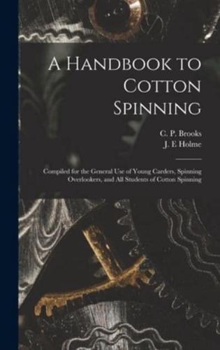 A Handbook to Cotton Spinning