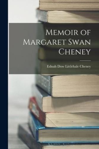 Memoir of Margaret Swan Cheney