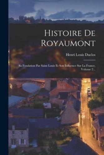 Histoire De Royaumont