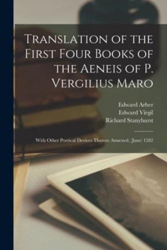 Translation of the First Four Books of the Aeneis of P. Vergilius Maro