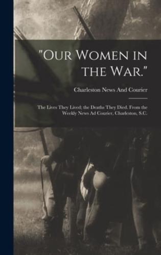 "Our Women in the War."
