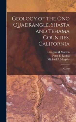 Geology of the Ono Quadrangle, Shasta and Tehama Counties, California