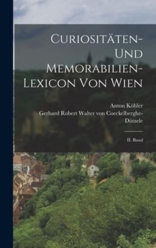 Curiositäten- Und Memorabilien-Lexicon Von Wien
