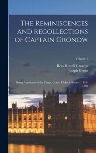 The Reminiscences and Recollections of Captain Gronow