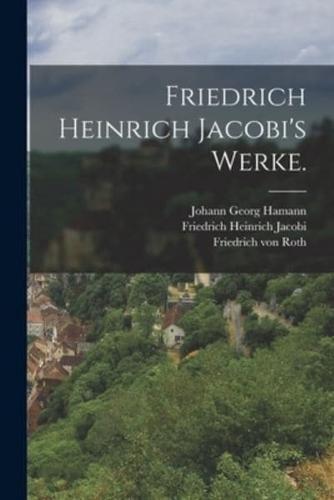 Friedrich Heinrich Jacobi's Werke.