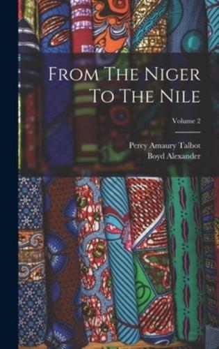 From The Niger To The Nile; Volume 2