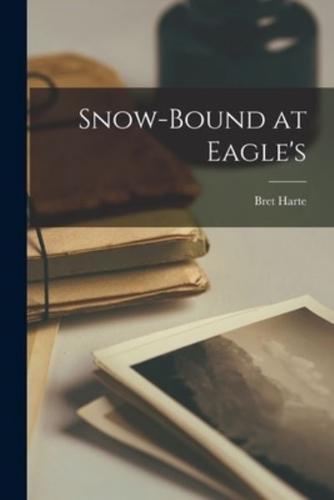 Snow-Bound at Eagle's