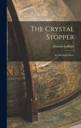 The Crystal Stopper