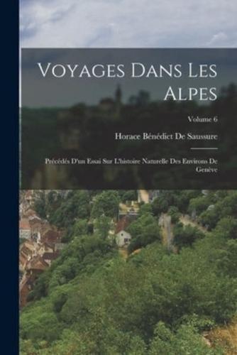 Voyages Dans Les Alpes