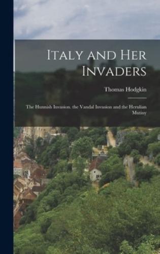 Italy and Her Invaders