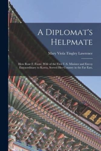 A Diplomat's Helpmate