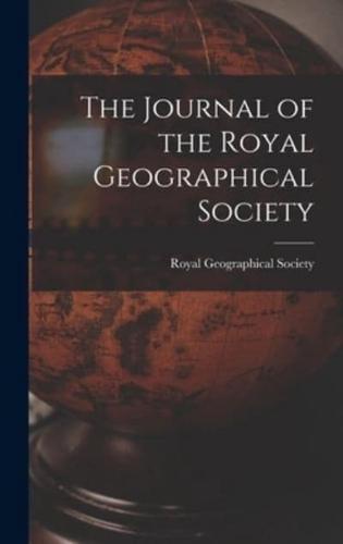 The Journal of the Royal Geographical Society