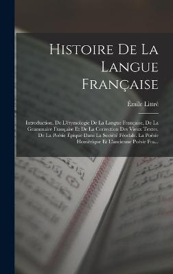 Histoire De La Langue Française