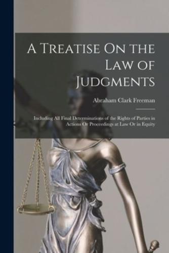 A Treatise On the Law of Judgments