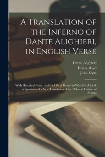 A Translation of the Inferno of Dante Alighieri, in English Verse