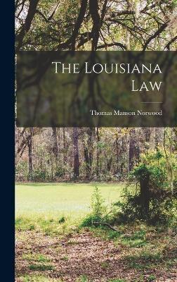 The Louisiana Law