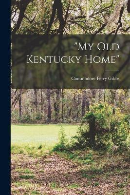 "My Old Kentucky Home"