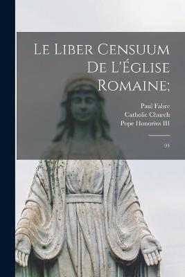 Le Liber Censuum De l'Église Romaine;