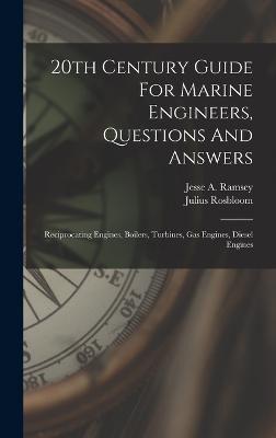 20th Century Guide For Marine Engineers, Questions And Answers