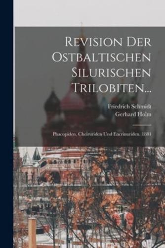 Revision Der Ostbaltischen Silurischen Trilobiten...