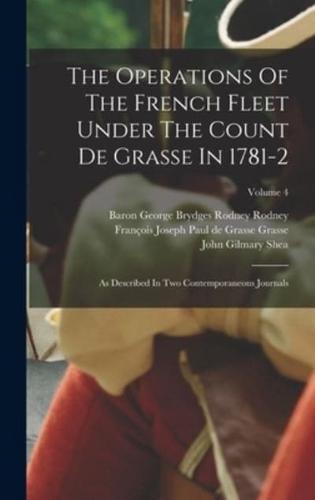 The Operations Of The French Fleet Under The Count De Grasse In 1781-2