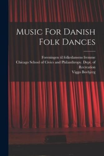 Music For Danish Folk Dances