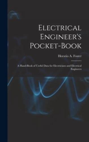 Electrical Engineer's Pocket-Book