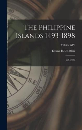 The Philippine Islands 1493-1898