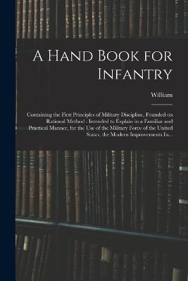 A Hand Book for Infantry