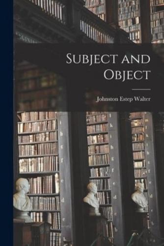 Subject and Object