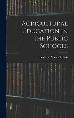 Agricultural Education in the Public Schools