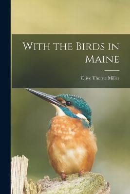 With the Birds in Maine