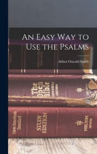 An Easy Way to Use the Psalms