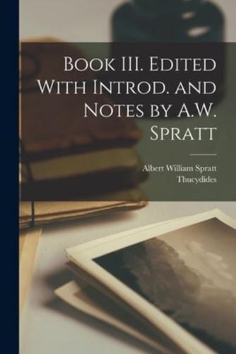 Book III. Edited With Introd. And Notes by A.W. Spratt