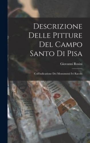 Descrizione Delle Pitture Del Campo Santo Di Pisa