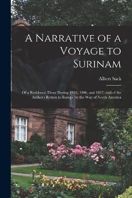 A Narrative of a Voyage to Surinam