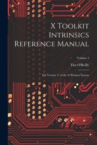 X Toolkit Intrinsics Reference Manual
