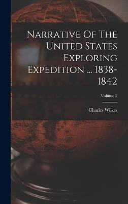 Narrative Of The United States Exploring Expedition ... 1838-1842; Volume 2