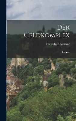 Der Geldkomplex