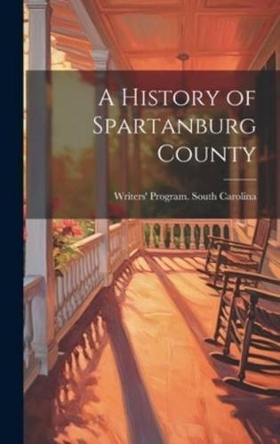 A History of Spartanburg County