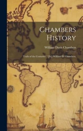 Chambers History