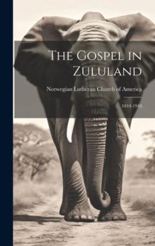 The Gospel in Zululand