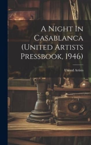 A Night In Casablanca (United Artists Pressbook, 1946)