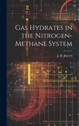 Gas Hydrates in the Nitrogen-Methane System