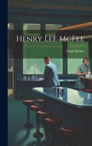 Henry Lee McFee